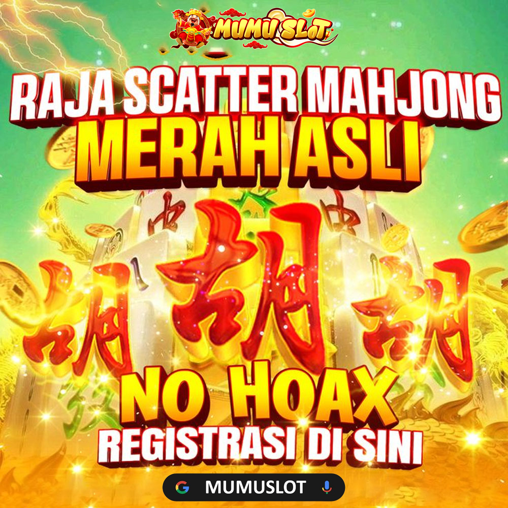 MUMUSLOT ♦️ Situs Slot Anti Rungkad | Daftar & Login Mudah